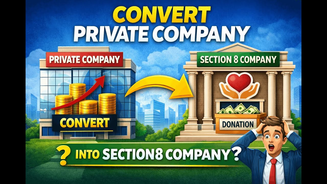 How to convert Private company into section 8 company | Convert  private company  section 8 company
