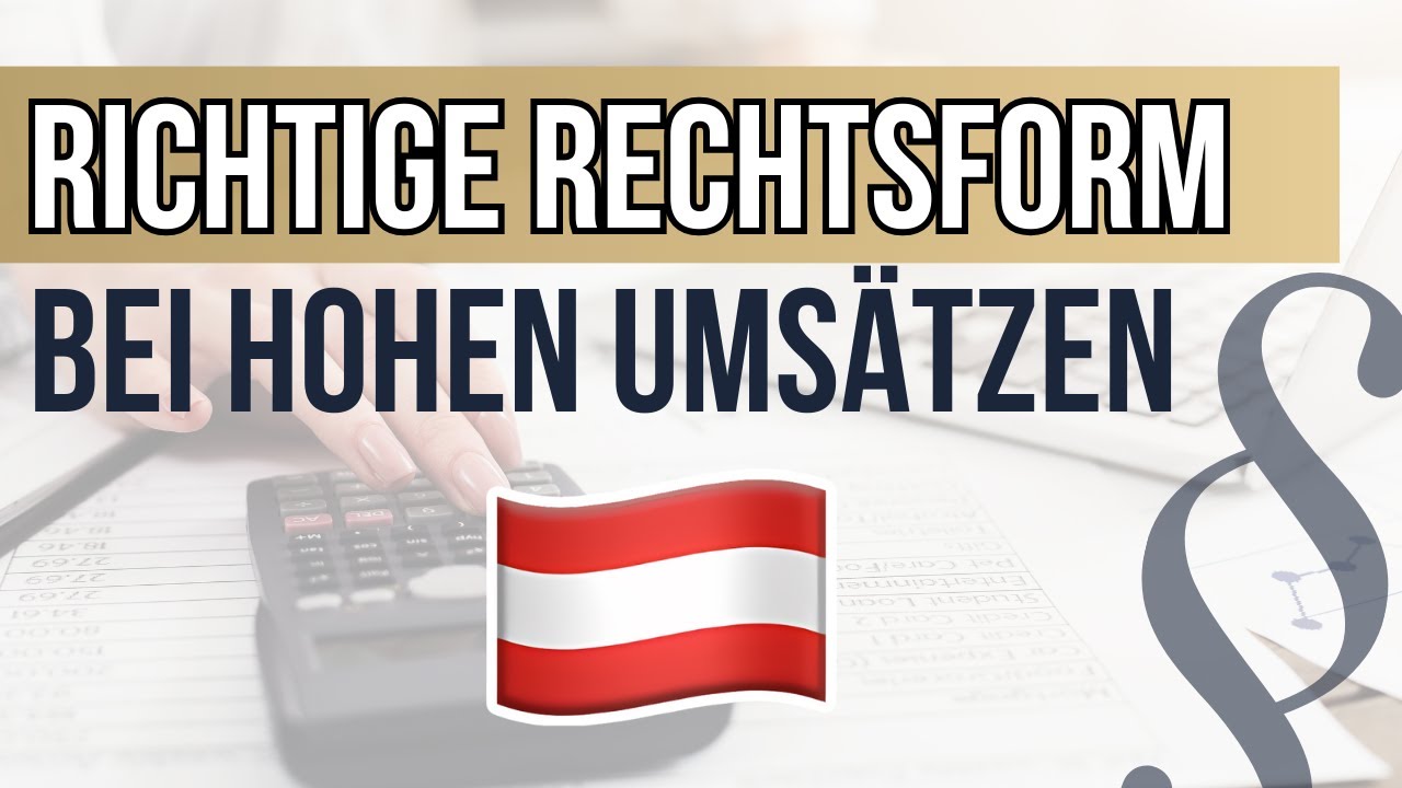 Unterschiede Einzelunternehmen zu GmbH/FlexCo in Österreich