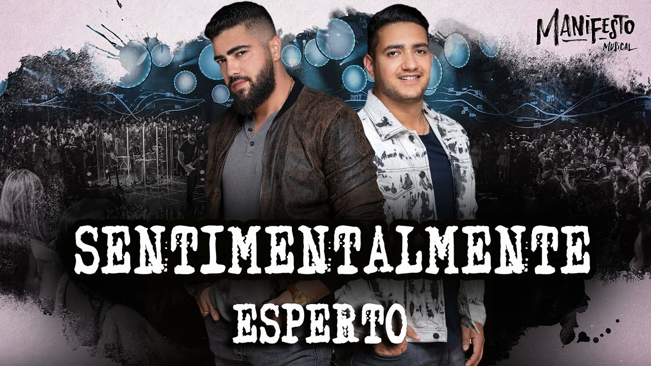 Henrique e Juliano -SENTIMENTALMENTE ESPERTO -DVD Manifesto Musical (Melhor m&uacute;sica) /As Mais Tocadas