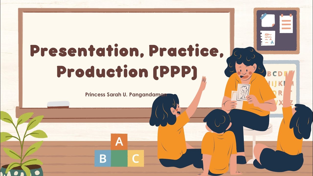 ELE129 - Presentation, Practice, Production (PPP)
