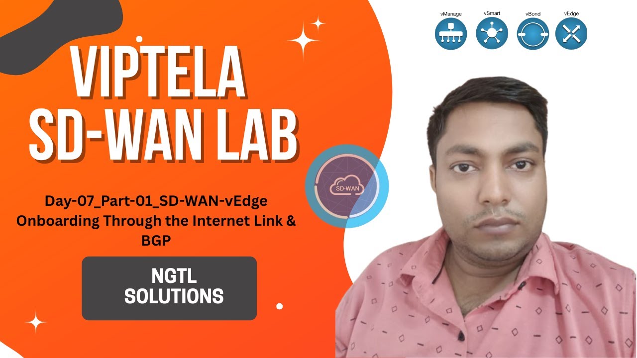 Day-07_Part-01 SD-WAN vEdge Onboarding Through the Internet Link & BGP || How to configure the vEdge