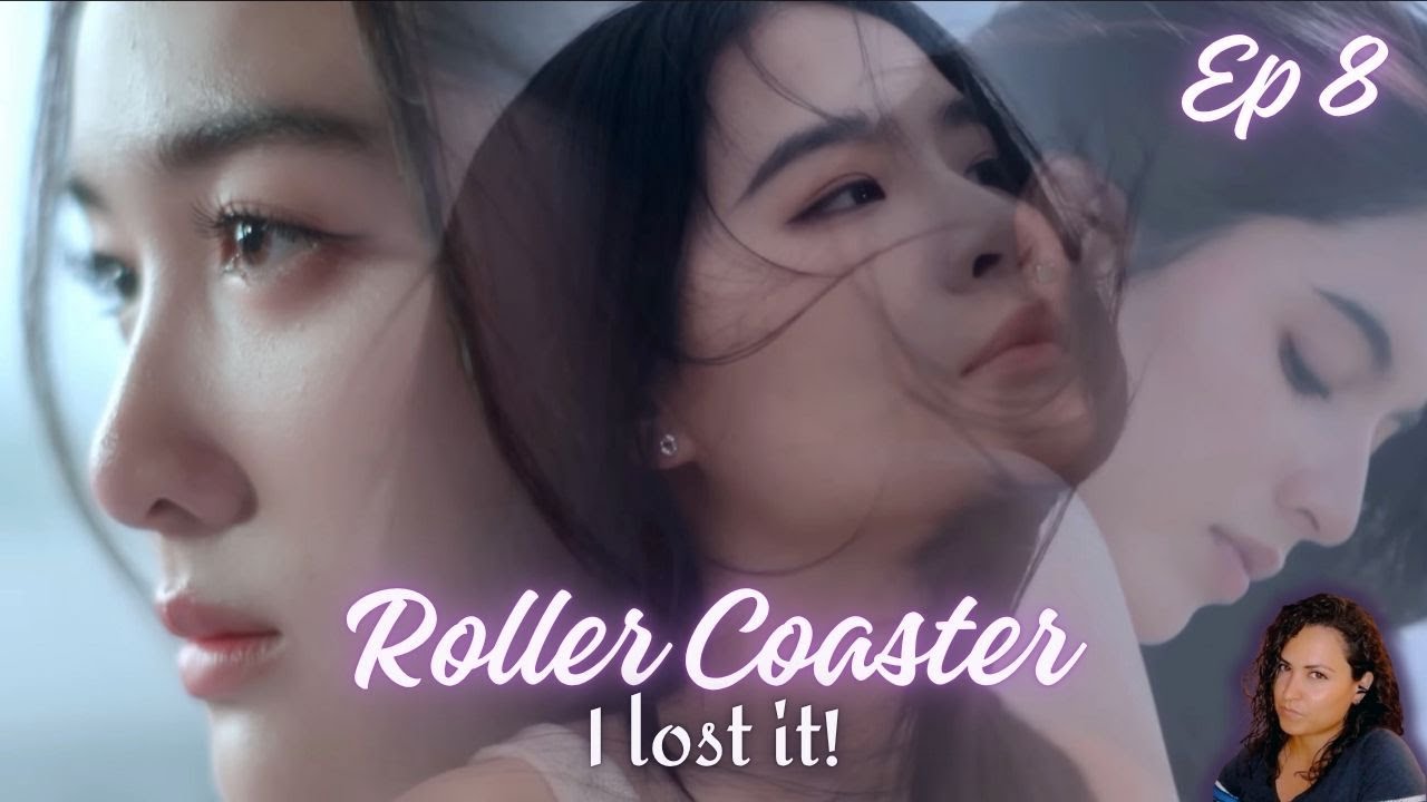 This is it! What a wild ride!| Roller coaster |  รักขบวนนี้หัวใจเกือบวาย |Episode 8| Reaction