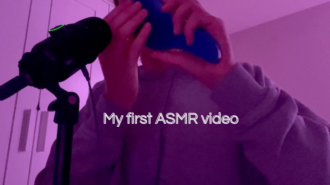My First ASMR Video - comfort ASMR