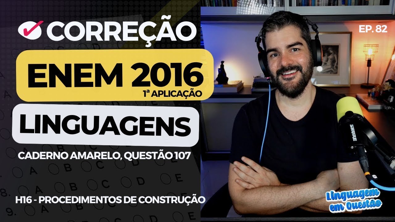 ENEM 2016 1ª aplicação: 