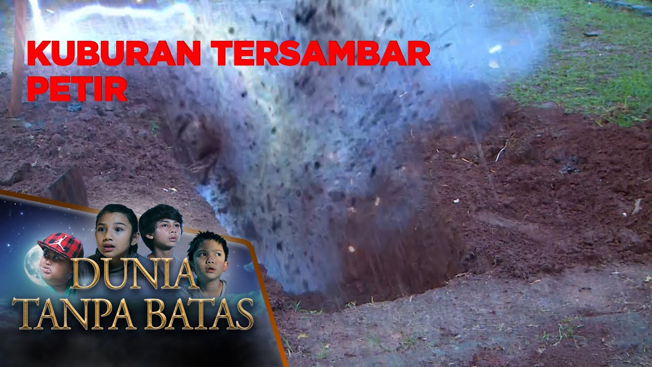 Kuburan Tersambar Petir - Dunia Tanpa Batas