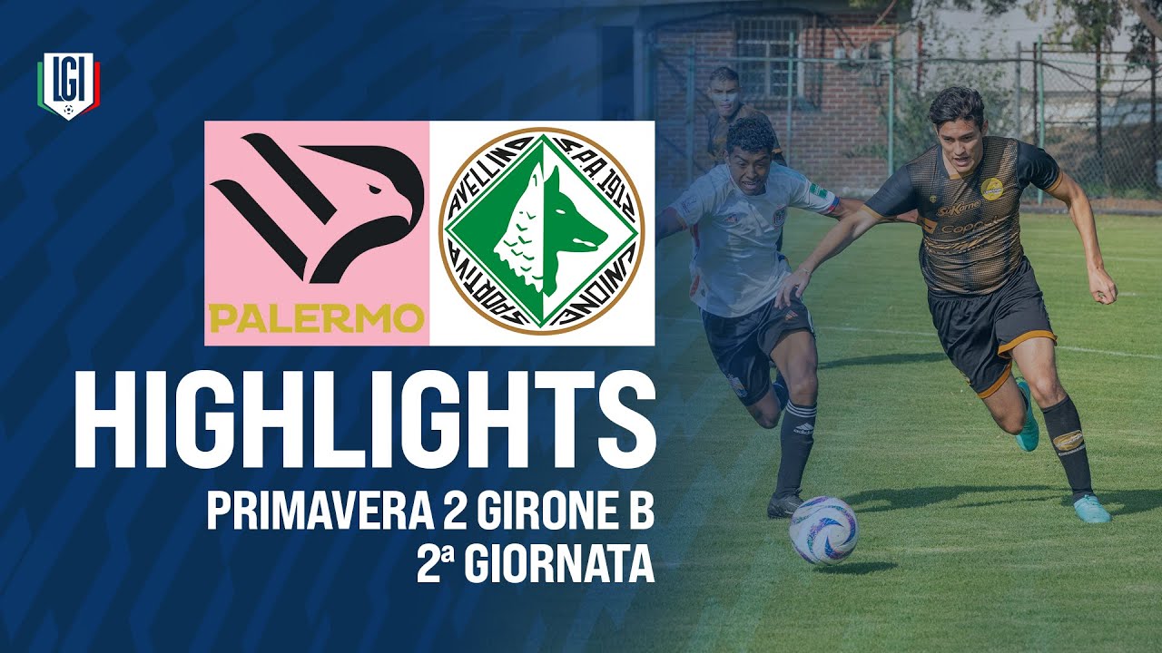 Highlights Palermo-Avellino Primavera 2, 1ª giornata stagione 2024-25
