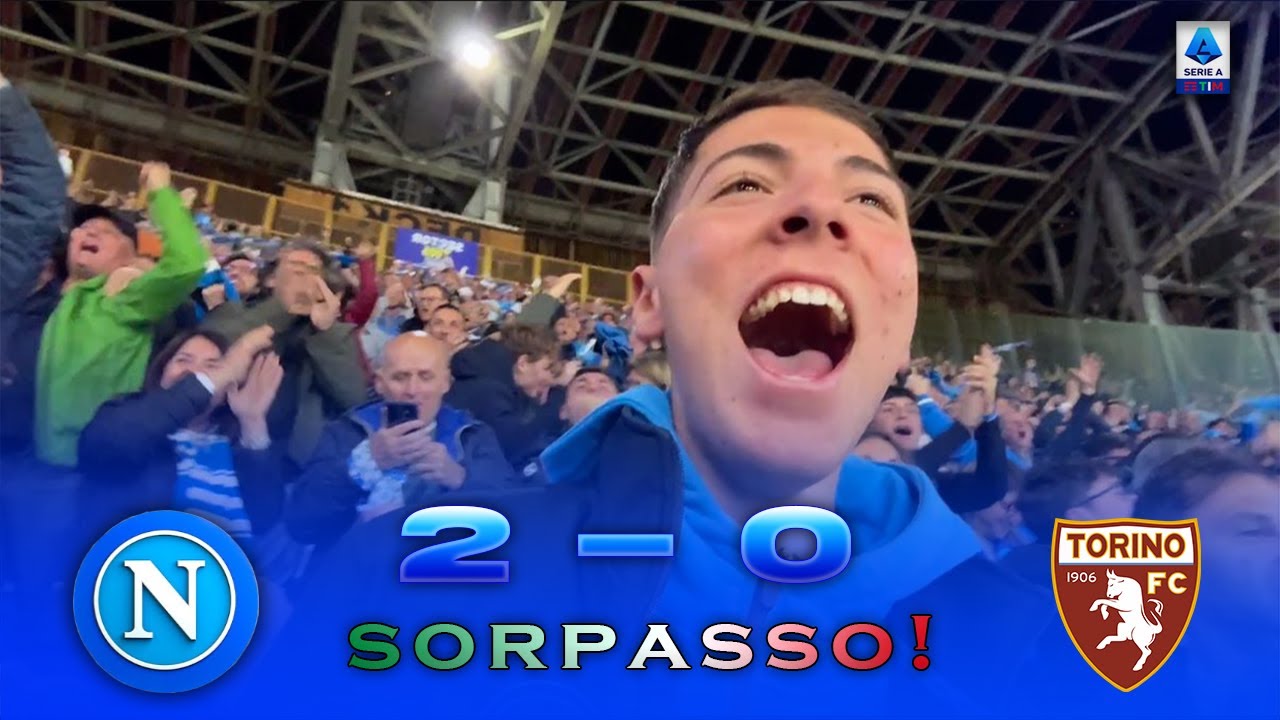 SORPASSO!! NAPOLI 2-0 TORINO LIVE REACTION TIFOSI NAPOLETANI AL MARADONA