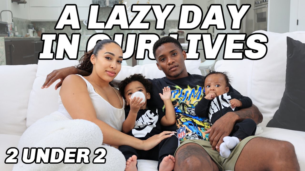 A LAZY DAY IN OUR LIVES AS PARENTS! *2 Under 2*