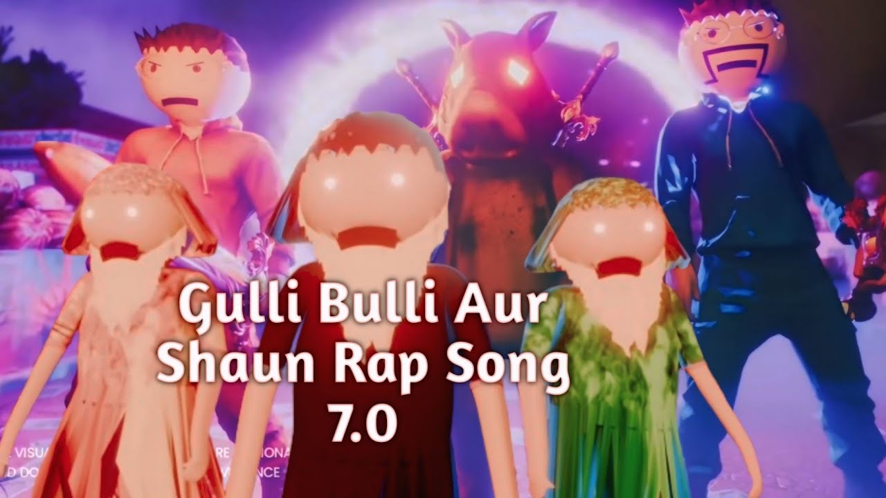 Gulli Bulli Aur Shaun Rap Song 7.0 | Gulli Bulli Song | evil nun | Gulli Bulli Cartoon | Khooni Baba