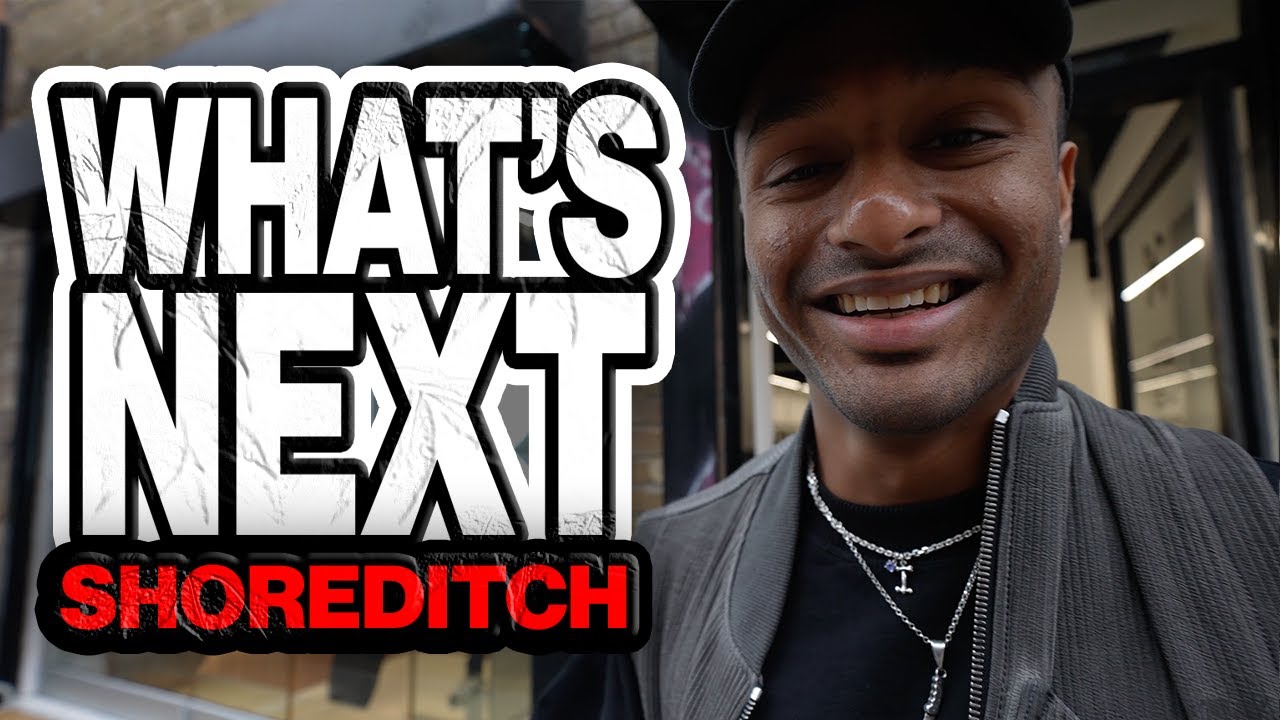 WHAT'S NEXT? SHOREDITCH ft. ASAP FERG