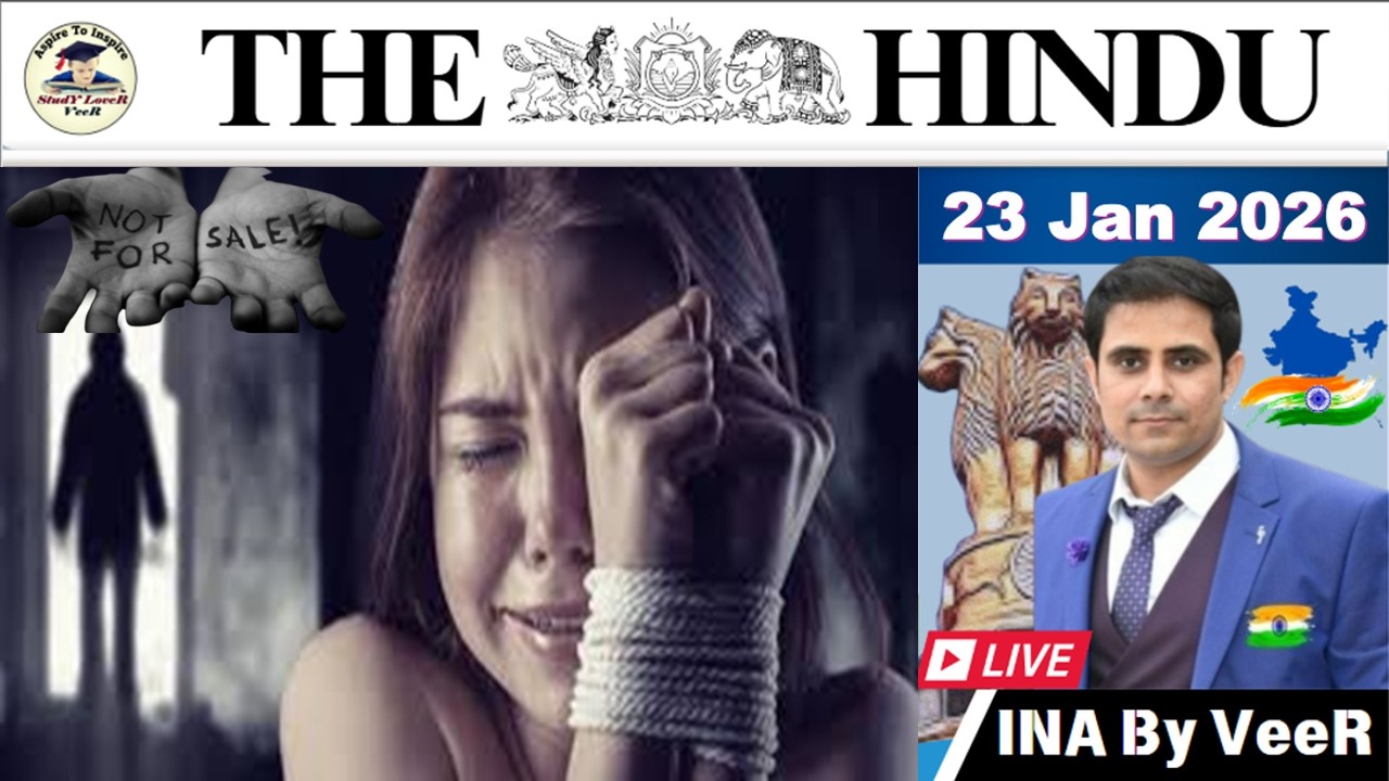 The Hindu Analysis Today | 23 January 2026 | The Hindu NewsPaper Today | UPSC Current Affairs Today