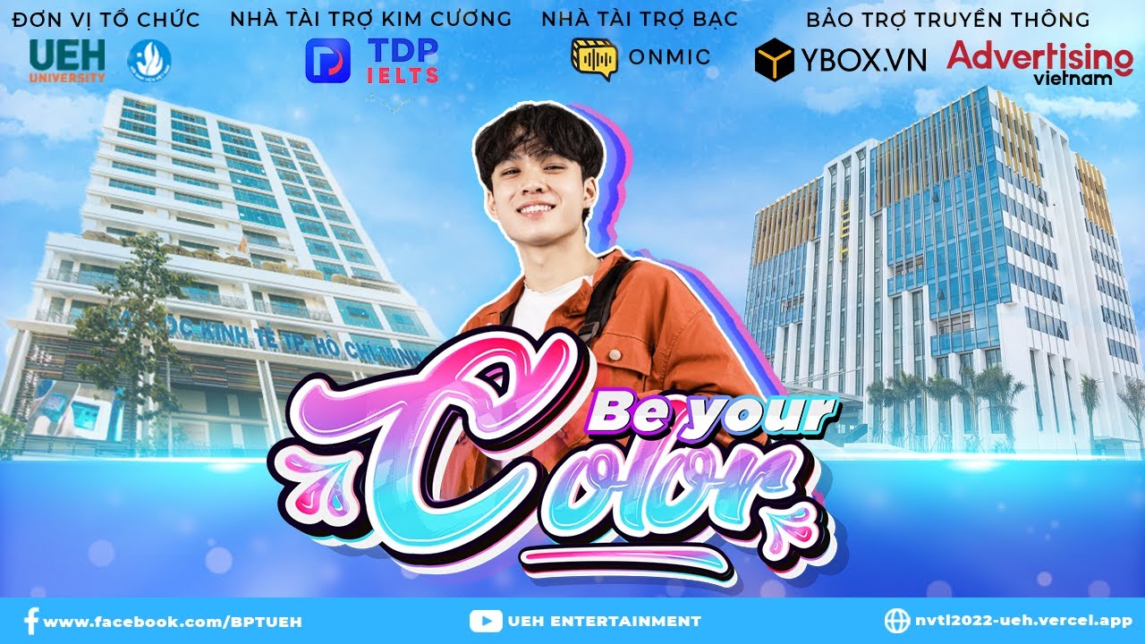 BE YOUR COLOR - UEH ENTERTAINMENT | OFFICIAL MUSIC VIDEO | SPECIAL GIFT FOR K48