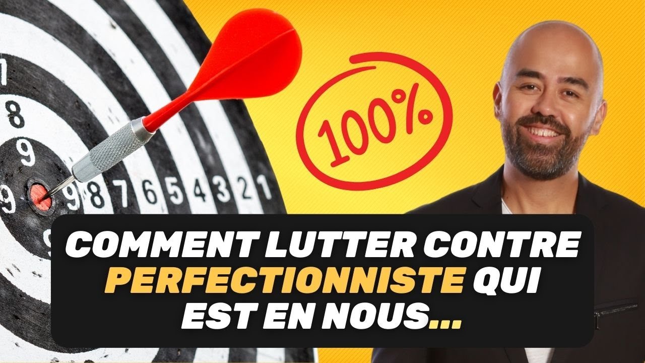 JAMAIS ASSEZ BIEN - Comment lutter contre le Perfectionnisme