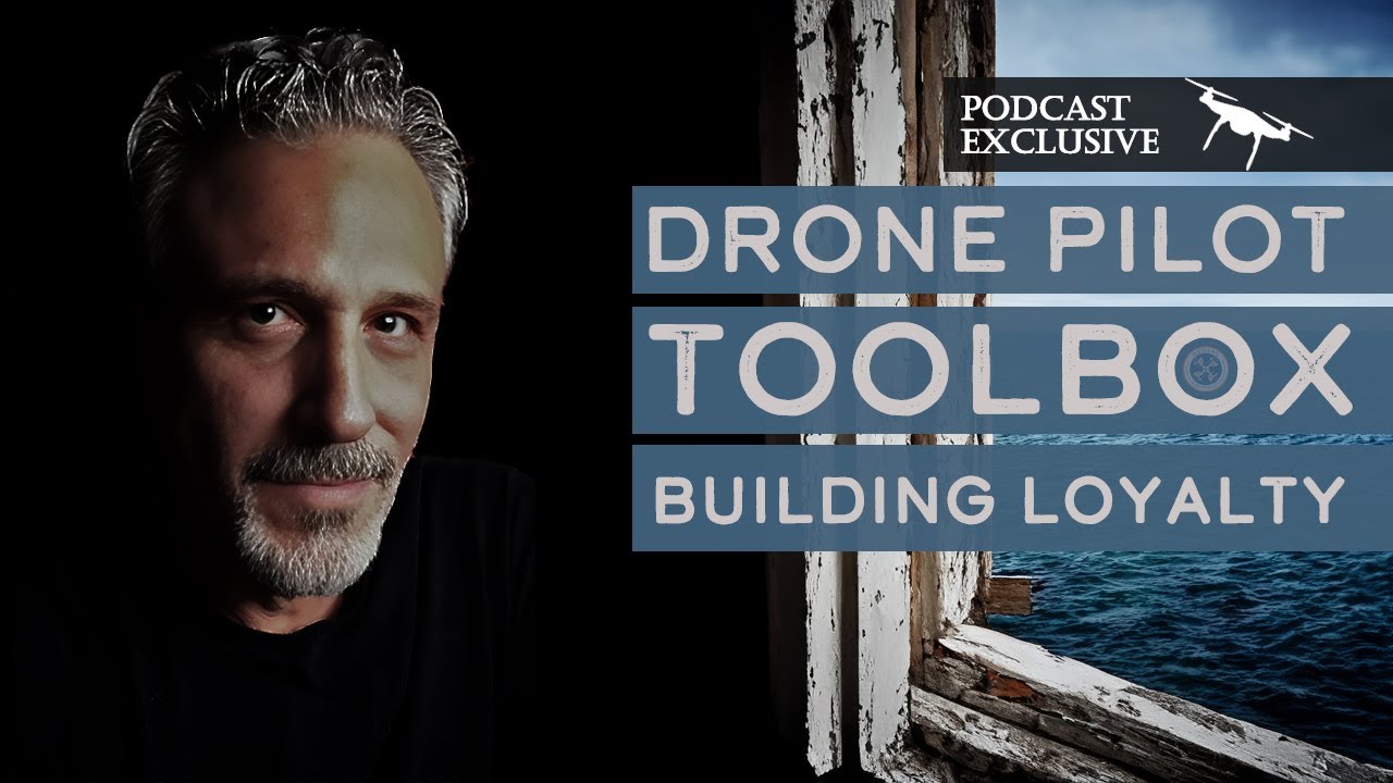Drone Pilot&rsquo;s Toolbox:  The Drone Pilot Brand Pyramid | #Podcast