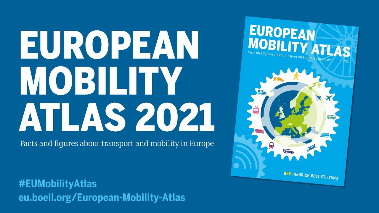 European Mobility Atlas 2021: Facts and figures about transport and mobility in Europe