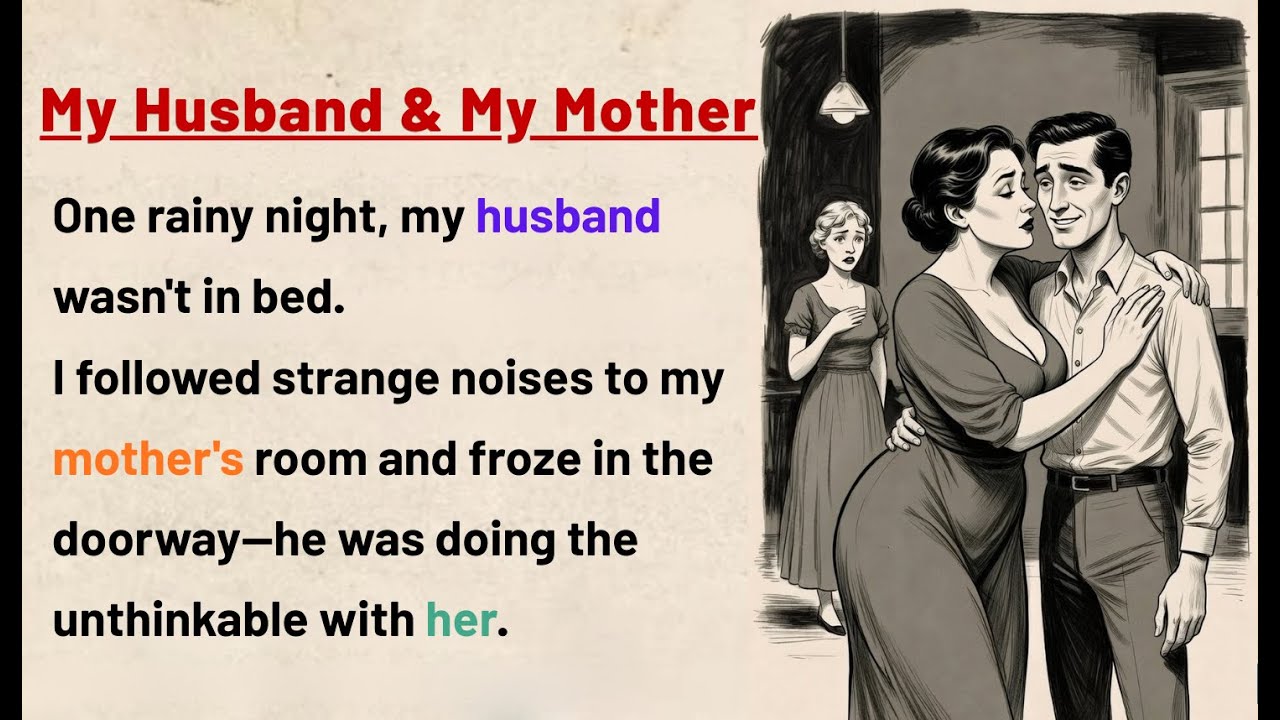 My Husband Loved My Mother ⭐ Learn English through Stories✅ Emotional English Story (A1-A2 Level)