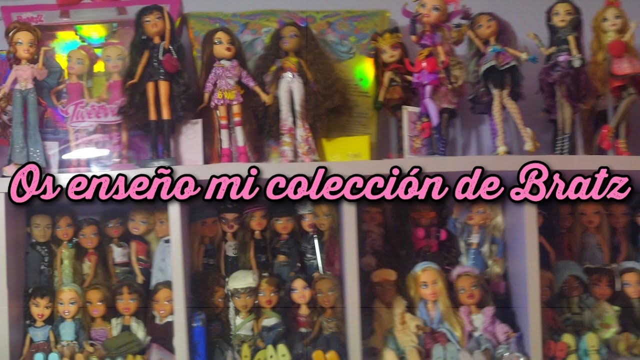 Os enseño mi colección de Bratz💋❣️