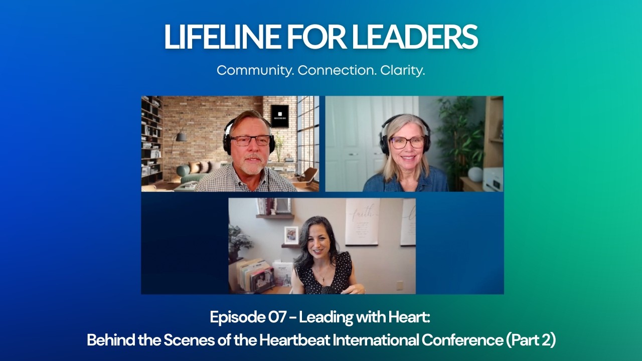 Episode 07 - Leading with Heart: Behind the Scenes of the Heartbeat International Conference(Part 2)