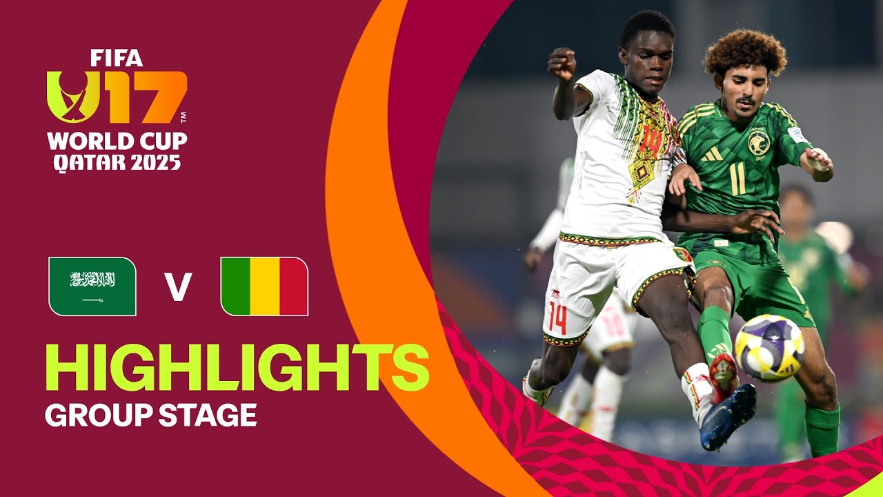 Saudi Arabia vs Mali Highlights | FIFA U-17 World Cup Qatar 2025