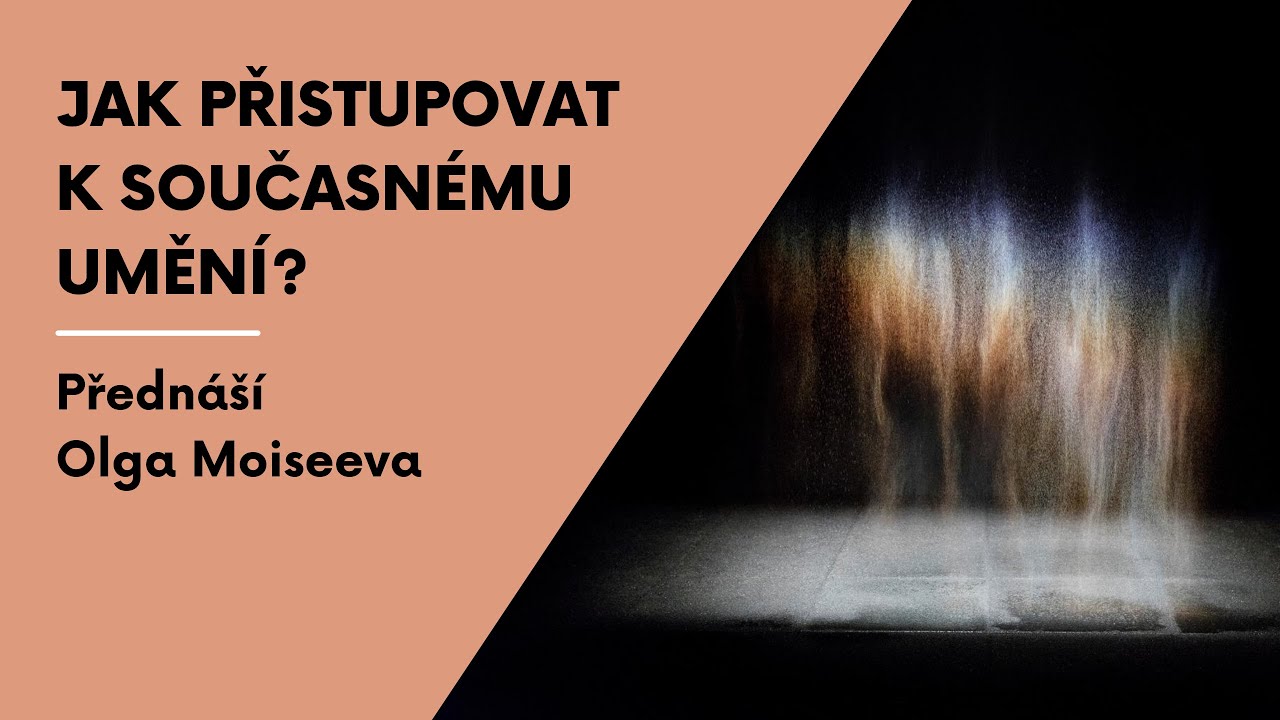 Jak přistupovat k současnému umění?