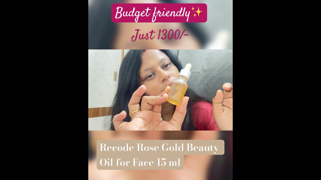 Recode Rose Gold Beauty Oil for Face 15 ml#genuinevideo#youtubeshorts#viralvideo#makeuptutorial