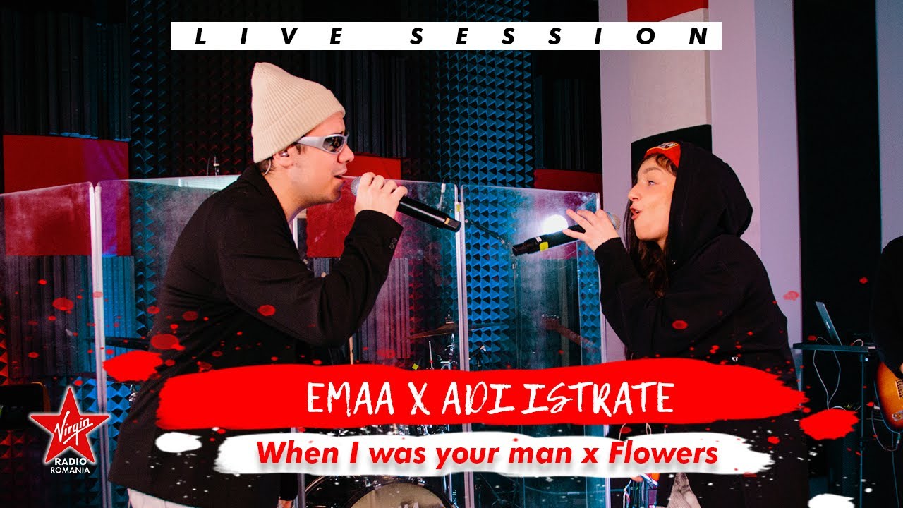 EMAA x Adi Istrate - When I Was Your Man x Flowers | Live Session