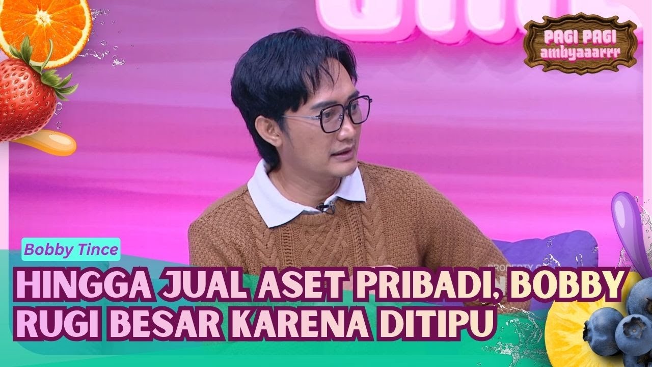 Hingga Jual Aset Pribadi, Bobby Rugi Besar Karena Ditipu - PAGI PAGI AMBYAR (09/03/26) P2