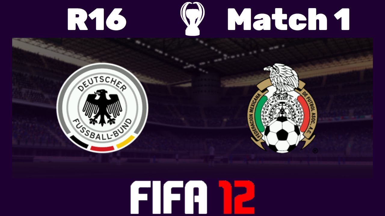 🏆 FIFA 12 Sim World Cup - 🇩🇪 Germany vs. Mexico 🇲🇽 - Round of 16 - 1 🎮