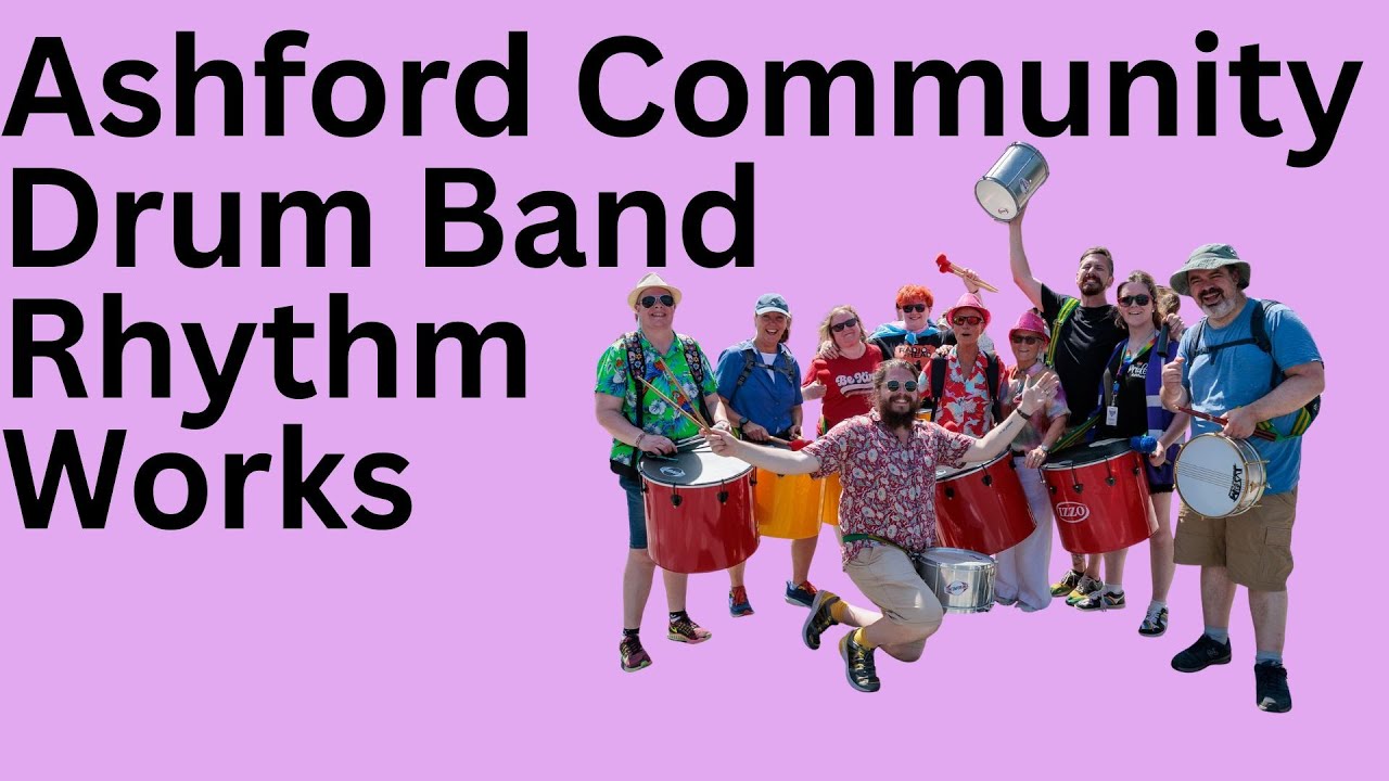 Ashford Community Drum Band: Rhythm Works