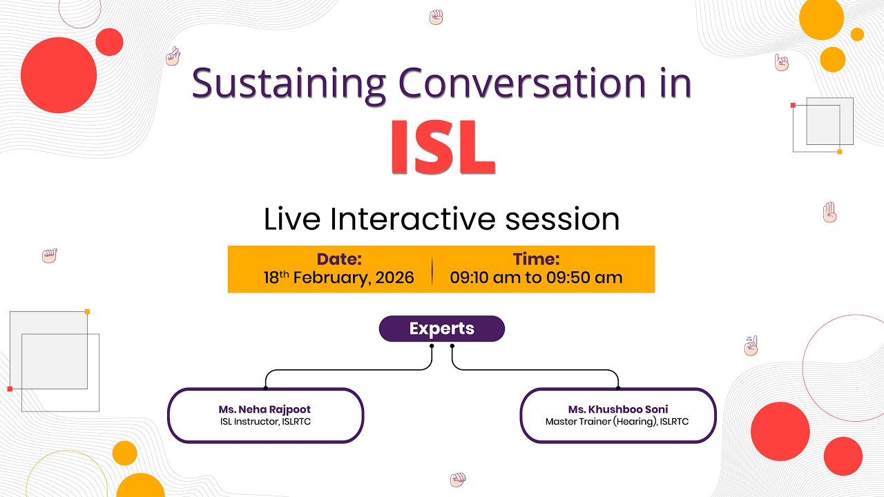 Topic: Sustaining Conversation in ISL