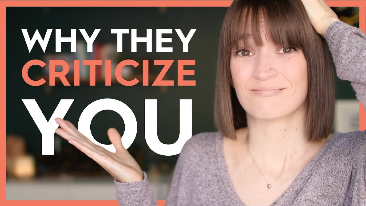 7 Reasons They Criticize Your Goals, Hard Work, or Success
