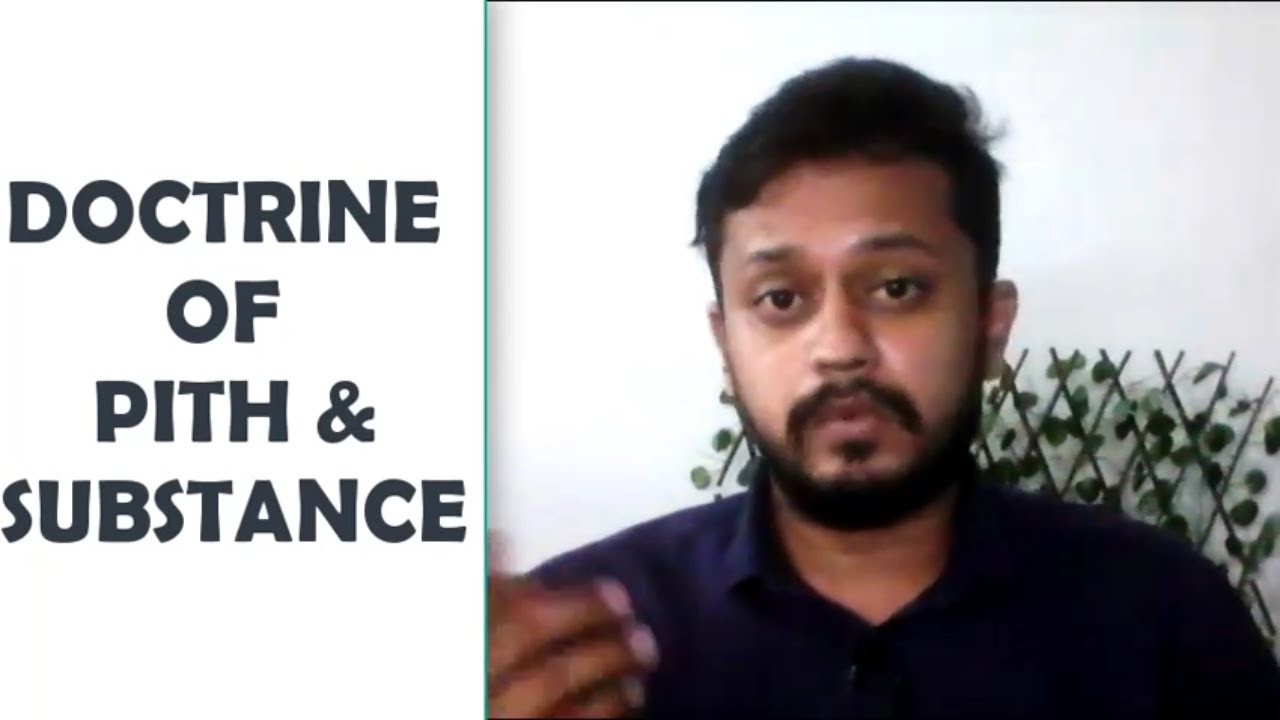Doctrine of Pith and Substance | Concepts in 2 minutes