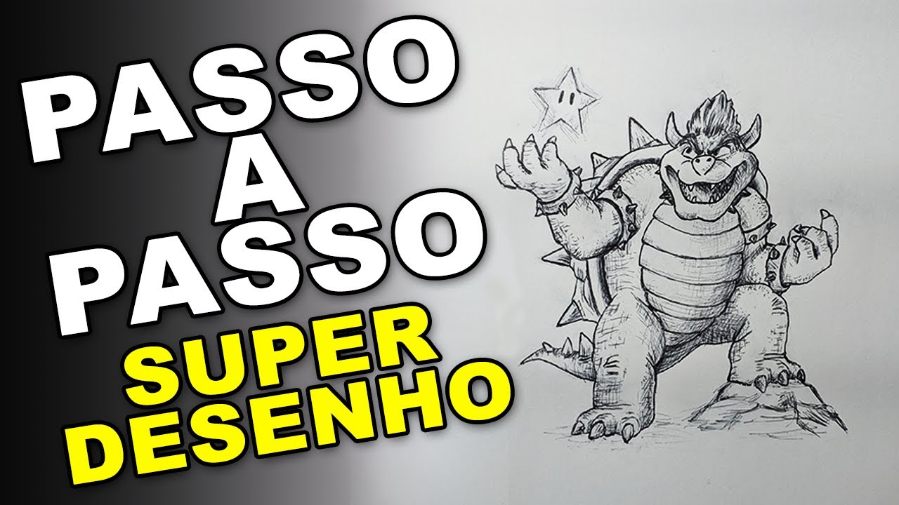 Como desenhar  o Bowser - (Super Mario Bros. O Filme)