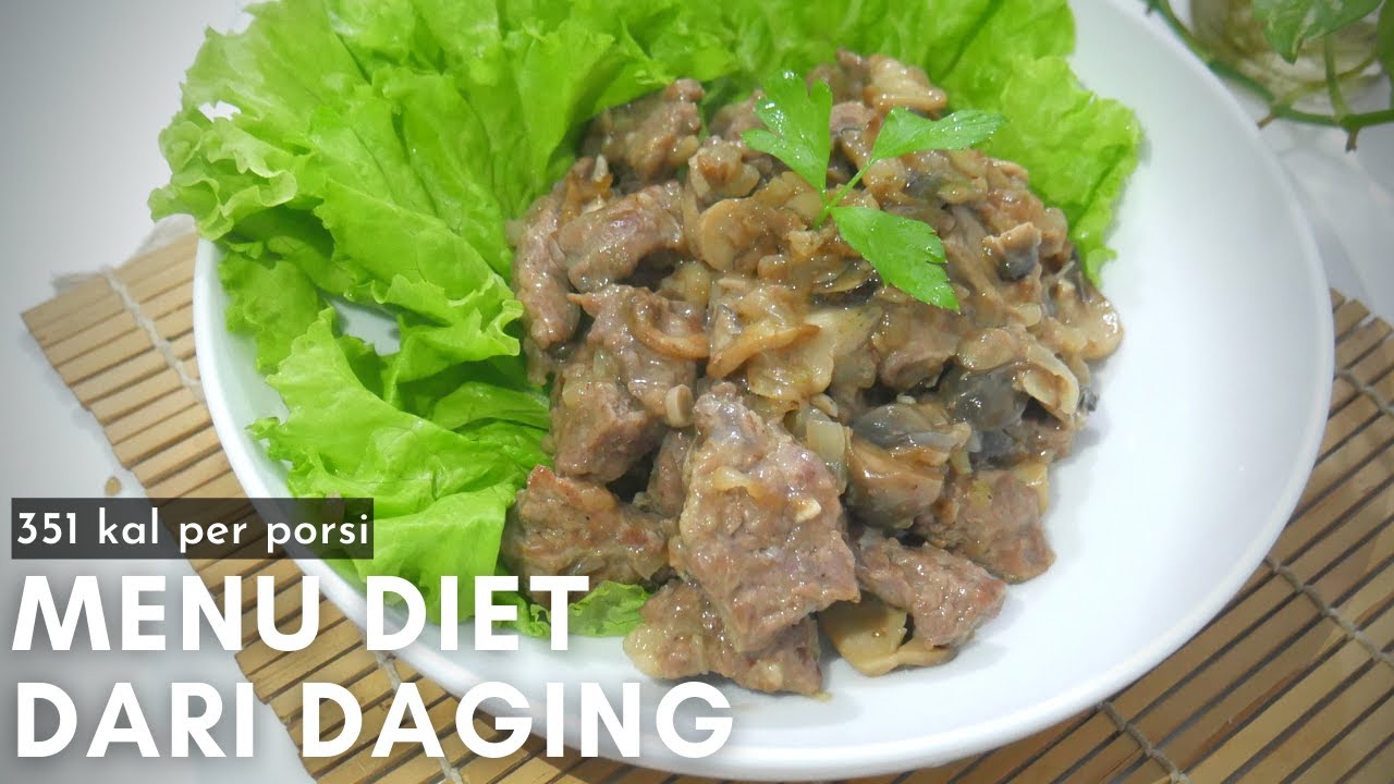 Dimasak gini jadi Enak Banget! Bikin MENU DIET dari DAGING