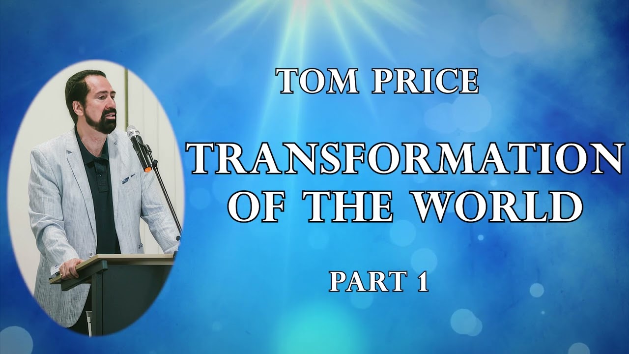 Tom Price - Transformation of the World