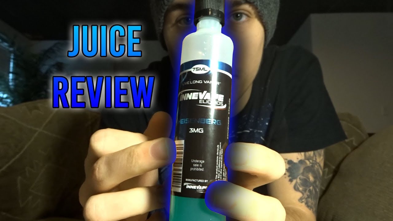 INNEVAPE (Heisenburg Juice Review!!!)