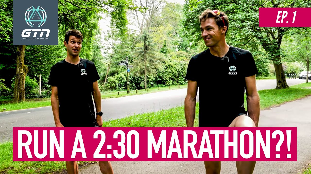 Mission 2.30 Marathon: Episode 1 | Running Training & Tips