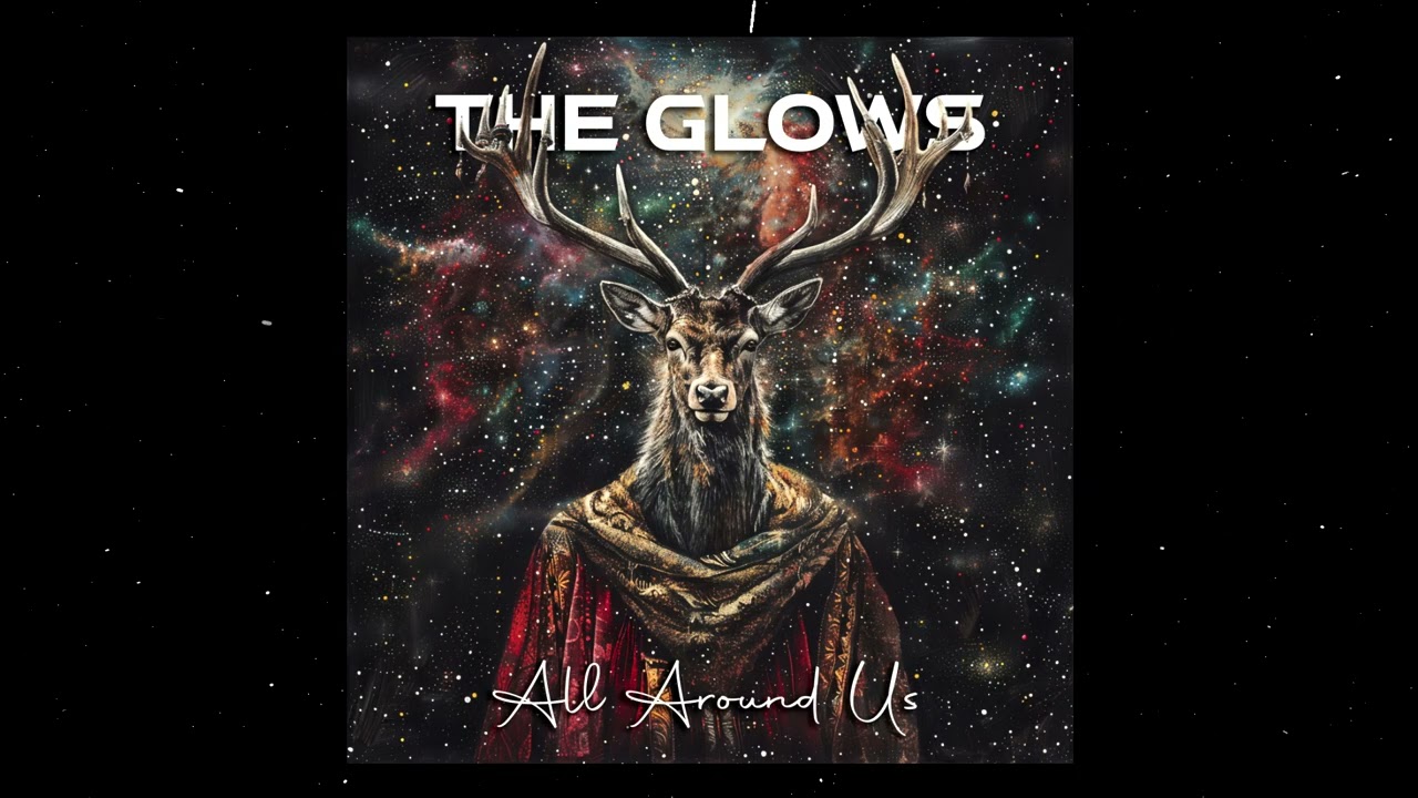 07 - THE GLOWS - All Around Us