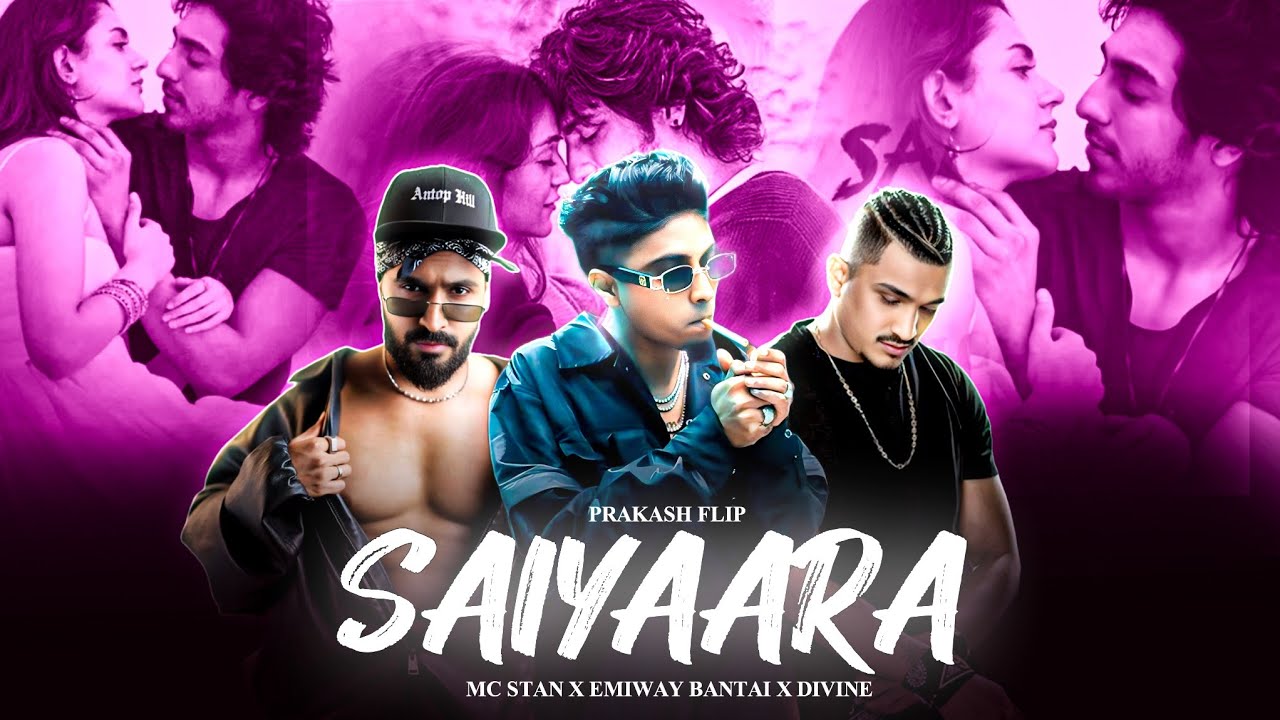 MC STAN - SAIYAARA FT. EMIWAY BANTAI X DIVINE | PRAKASH FLIP