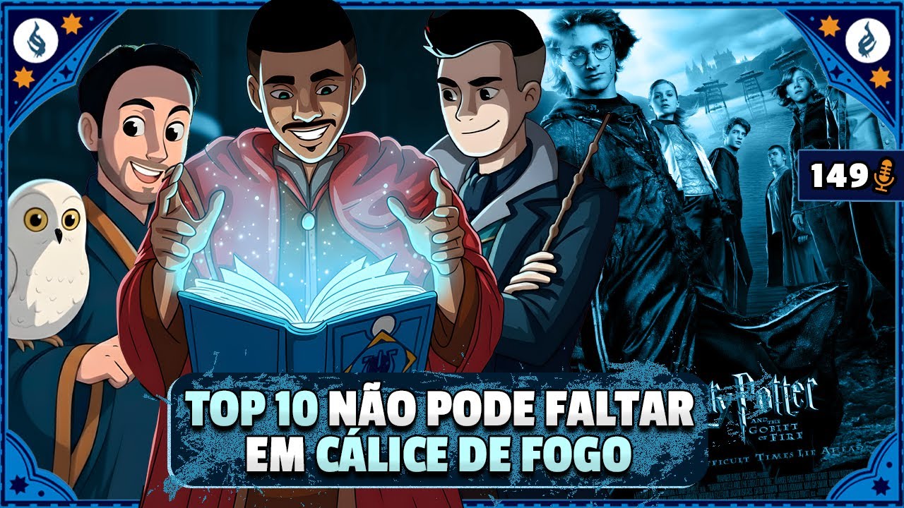 TOP 10 COISAS QUE NÃO PODEM FALTAR EM CÁLICE DE FOGO! | CONSELHO ANCESTRAL