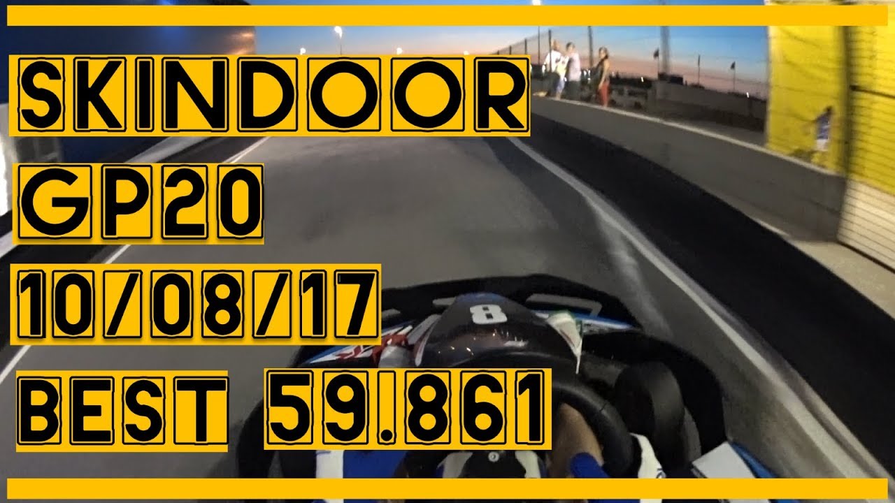 Skindoor - GP20 Race - Best 59.861 - 10/08/2017