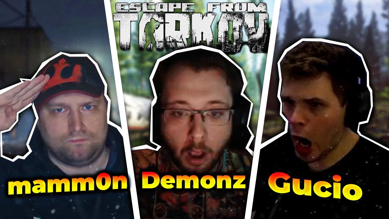 GUCIO | STRZELCY WYBOROWI | ESCAPE FROM TARKOV /w Demonz, mamm0n