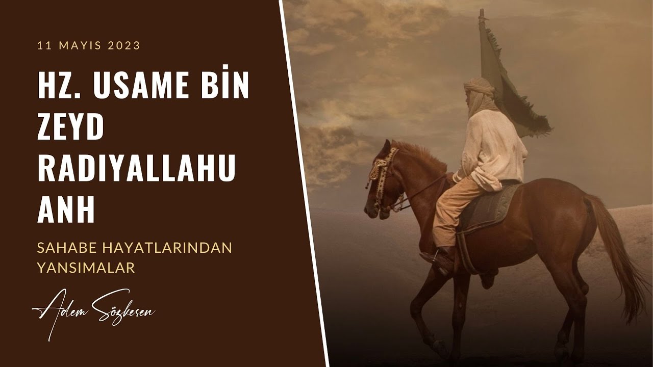Hz. Usame Bin Zeyd (r.a.) ( Sahabe Hayatlarından Yansımalar ) - Adem Sözkesen