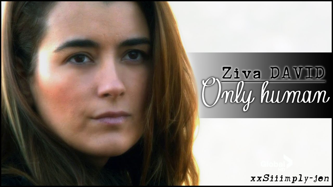 ♣ Ziva David || ♫ Only Human
