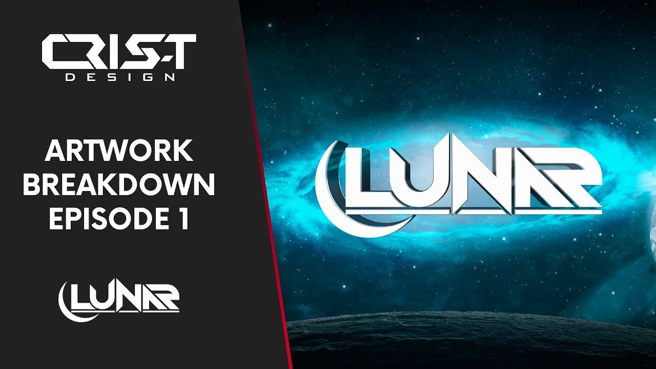CrisTDesign | Artwork Breakdown Ep1 | Lunar