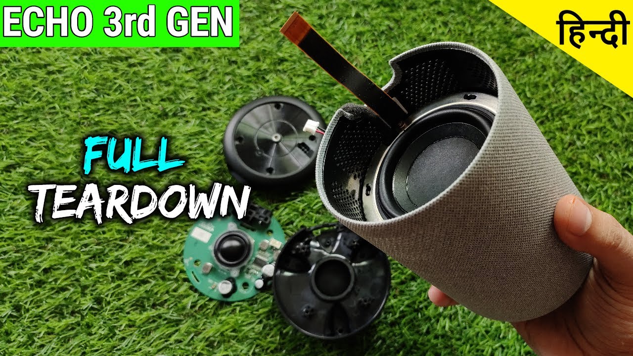 Amazon Echo (3rd Gen) | TEARDOWN/DISASSEMBLY | What is inside |  | Under Rs 10000 | HINDI