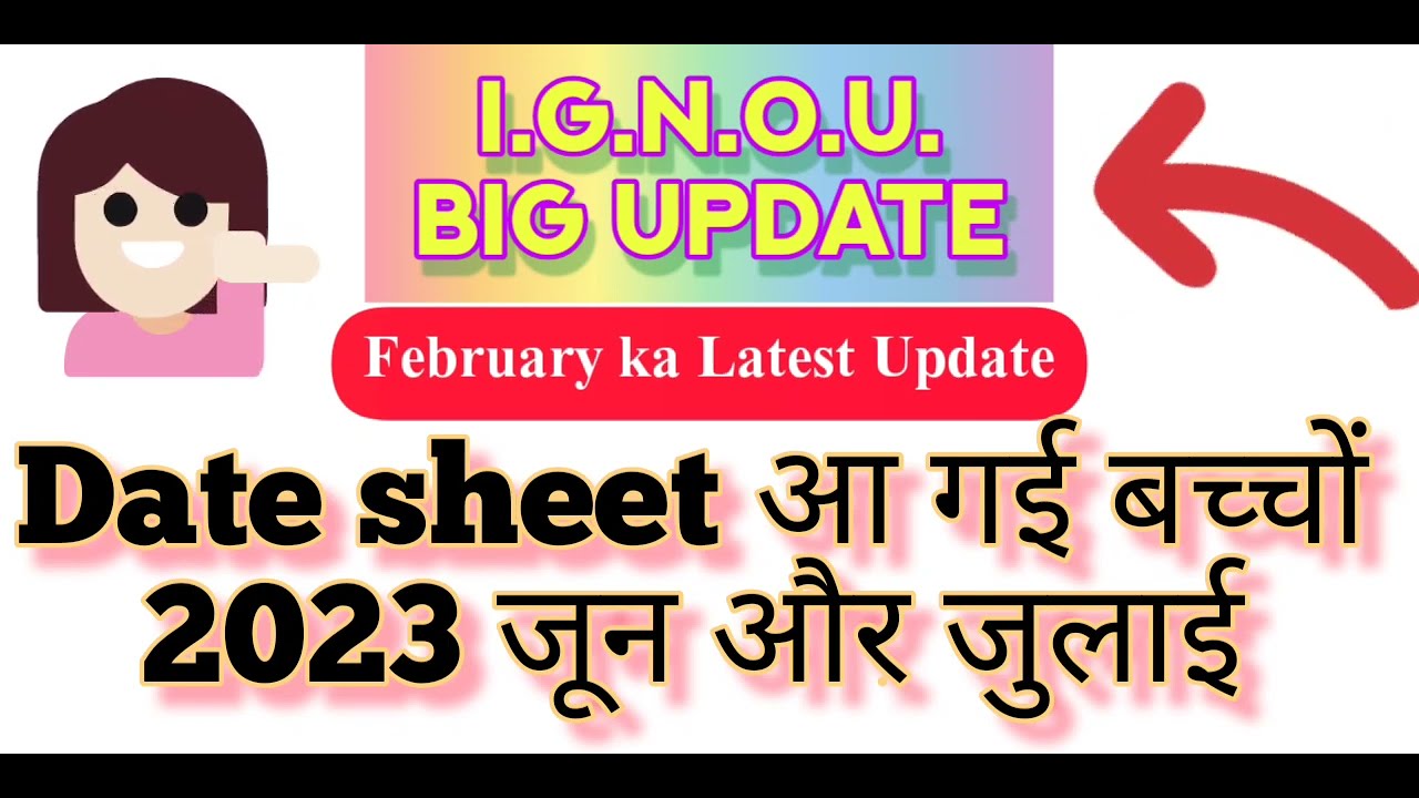 ignou date sheet june 2023,IGNOU Released June 2023 Exam Date Sheet_IGNOU Date Sheet June 2023,ignou