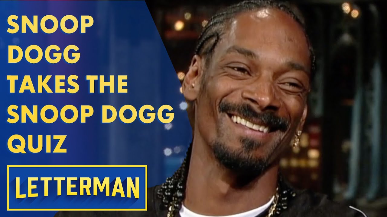 Snoop Dogg Takes The Snoop Dogg Quiz | Letterman