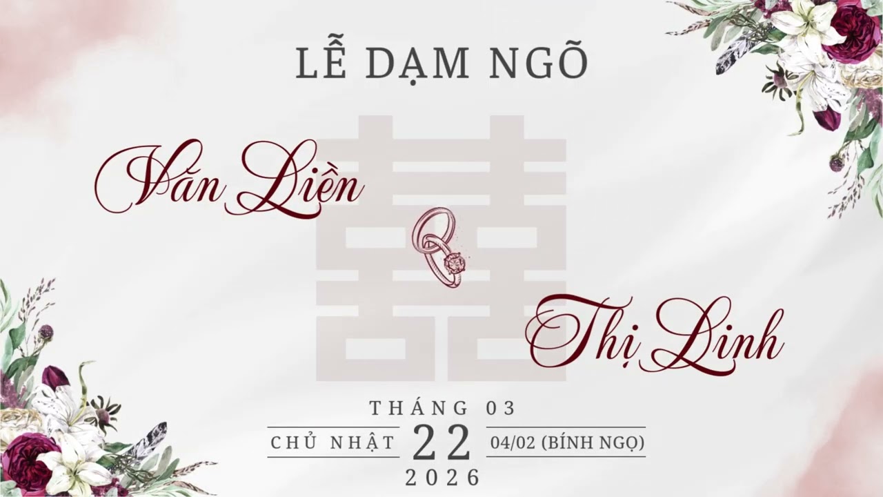 Lễ dạm ngõ VĂN LIỀN & THỊ LINH | 22.03.2026 DL