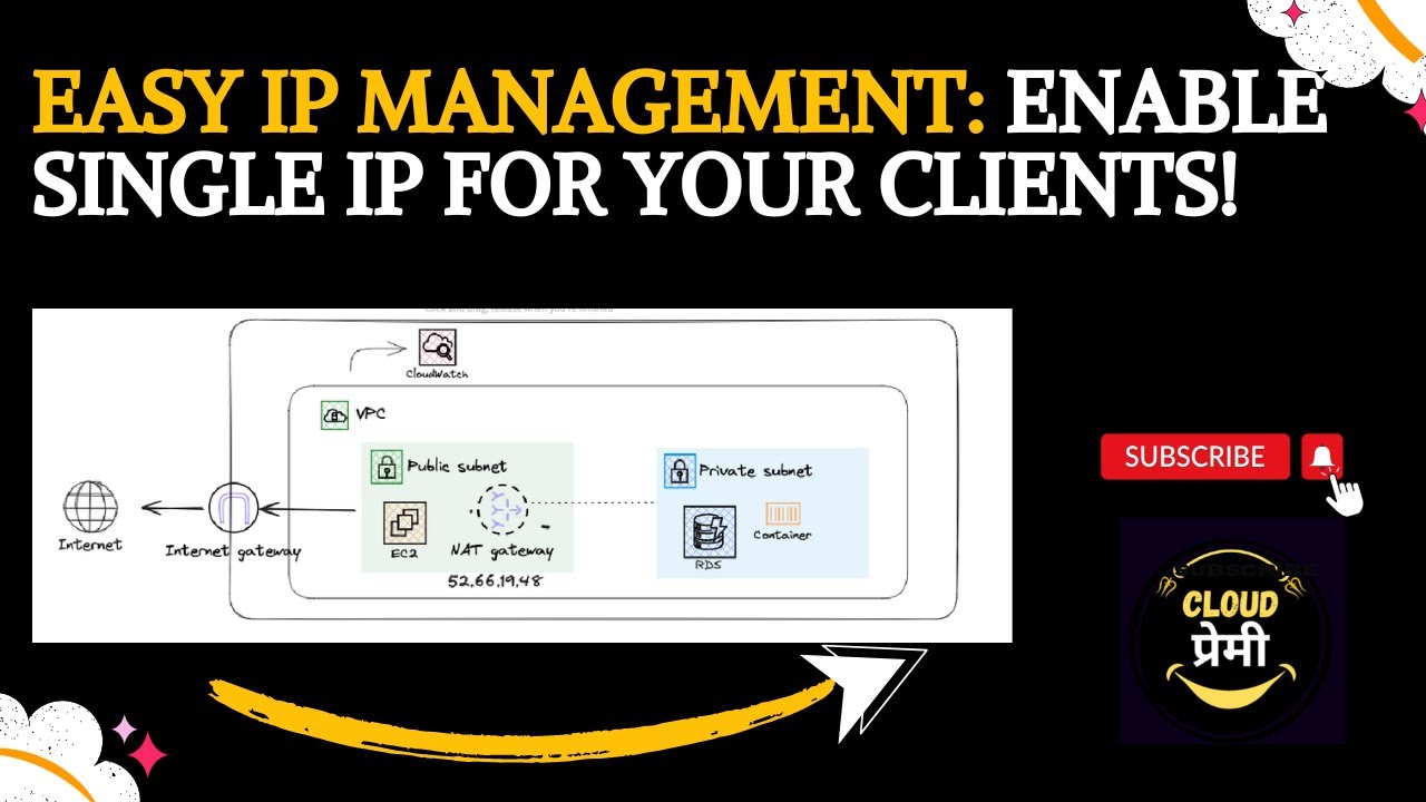 Easy IP Management: Enable Single IP for Your Clients using NAT GATEWAY!